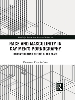 cover image of Race and Masculinity in Gay Men's Pornography